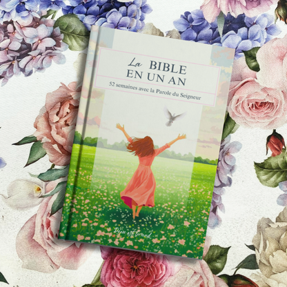 La Bible en un An: 10 Minutes par Jour avec la Parole du Seigneur